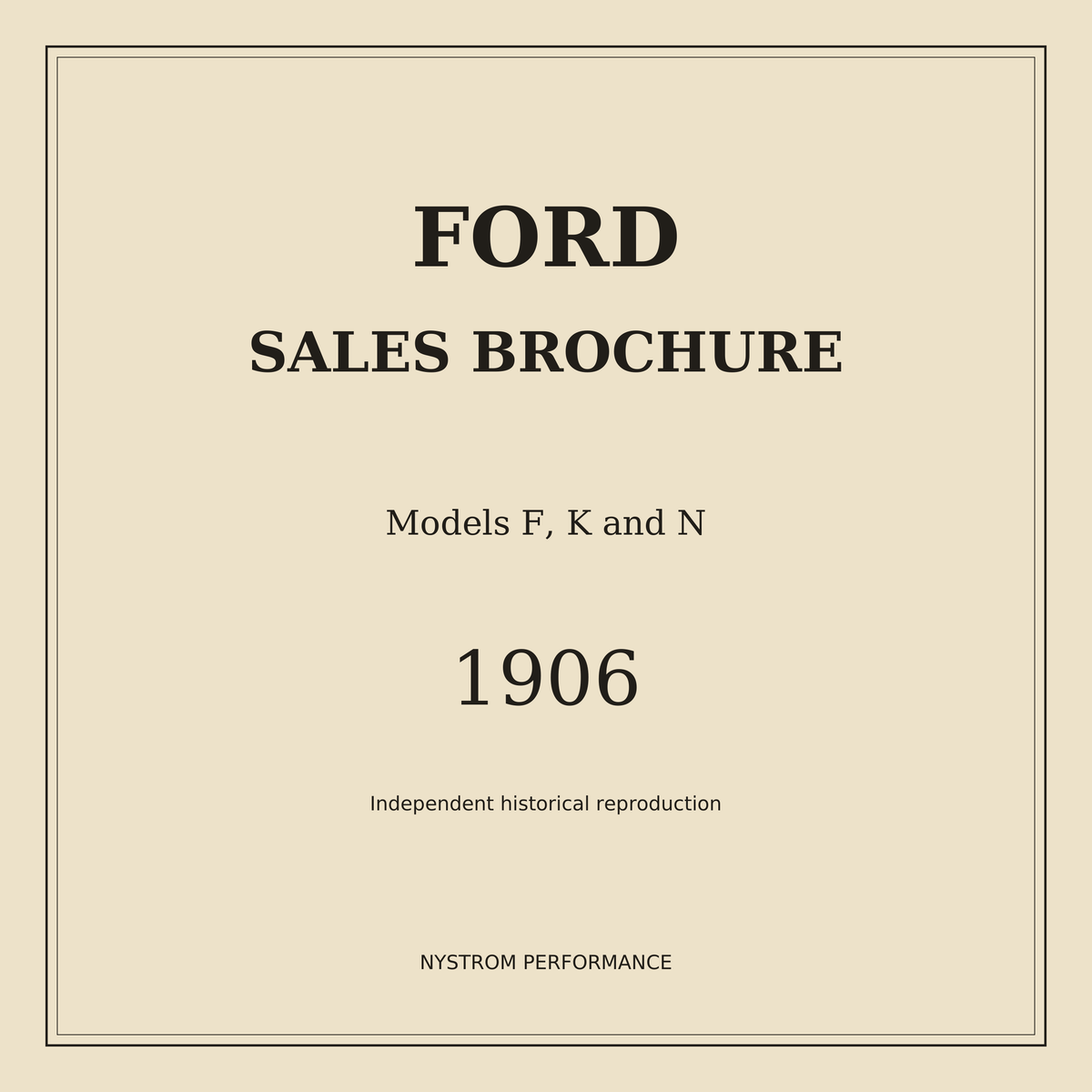 Cream serif cover of the 1906 Ford Model F, K and N sales brochure color reproduction
