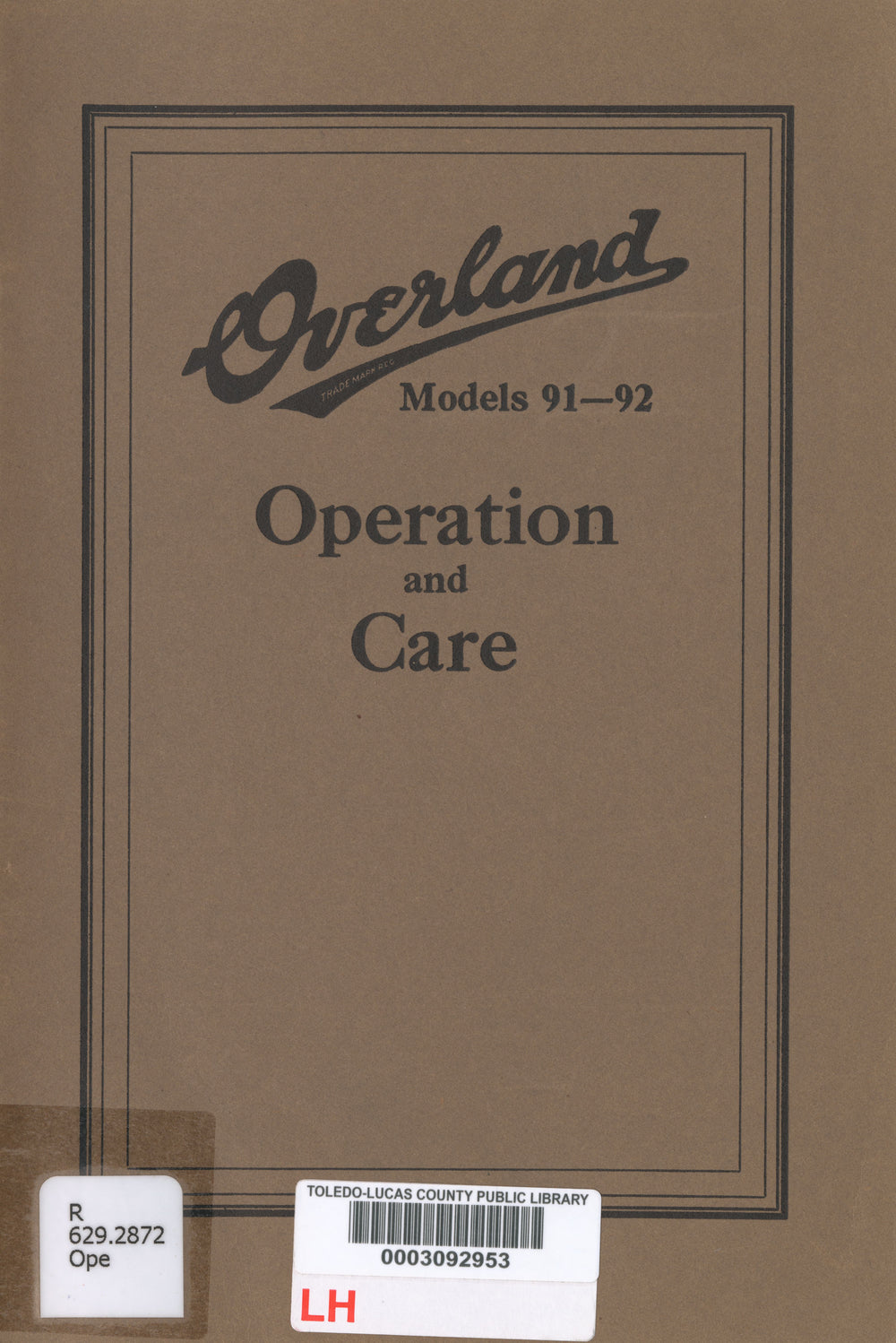 1925 Overland Models 91 and 92 Operation and Care