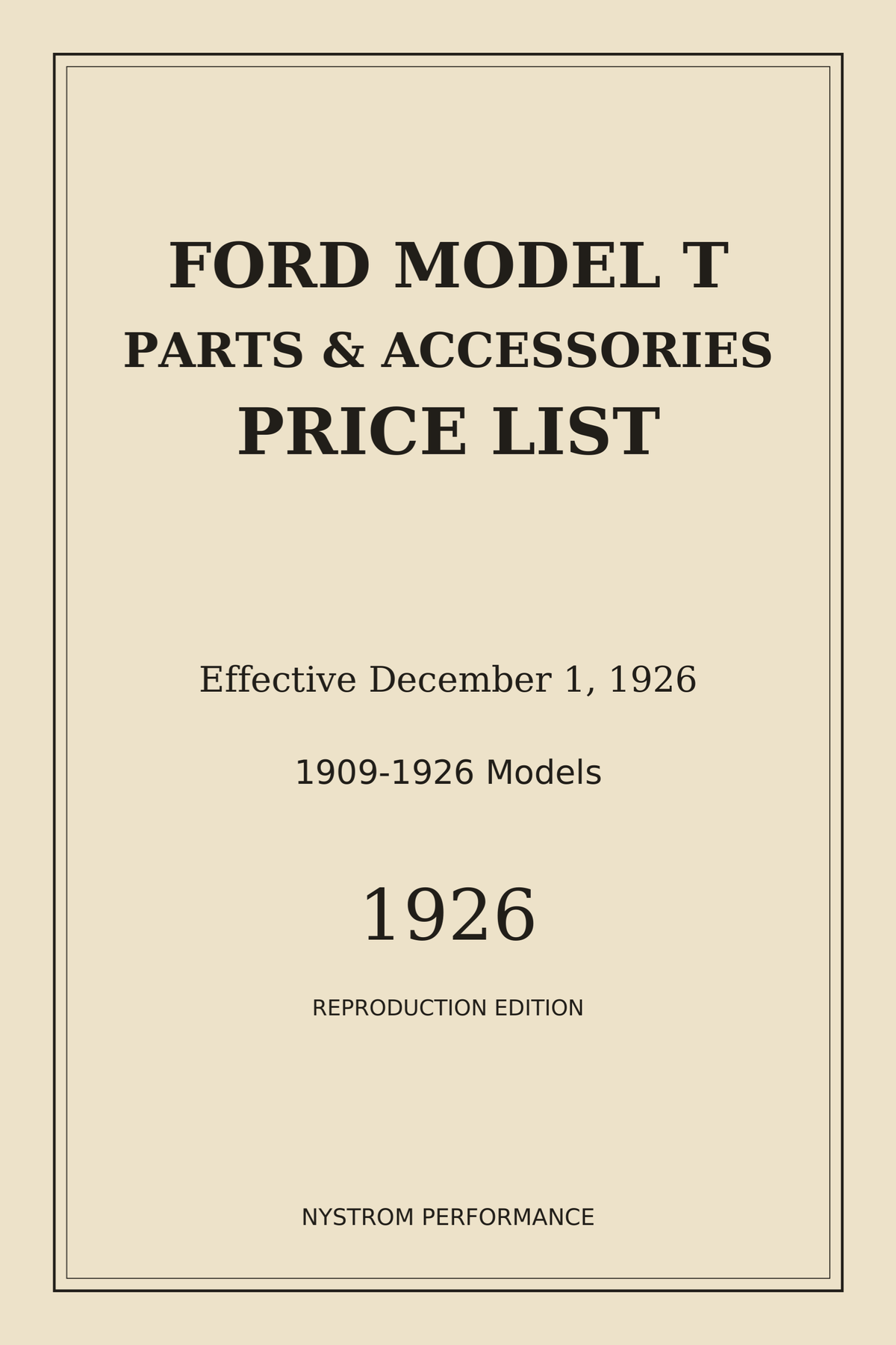 Front cover of the 1926 Ford Model T Parts and Accessories Price List, December edition, paperback reproduction by Nystrom Performance