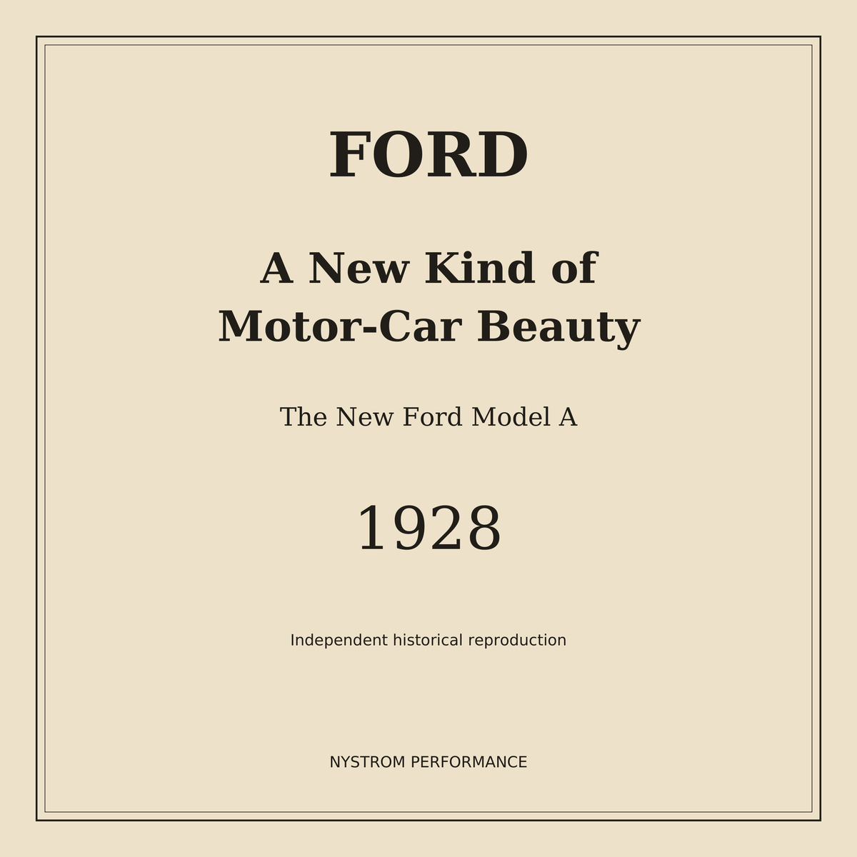 Cream serif cover for the 1928 Ford Model A A New Kind of Motor-Car Beauty color facsimile