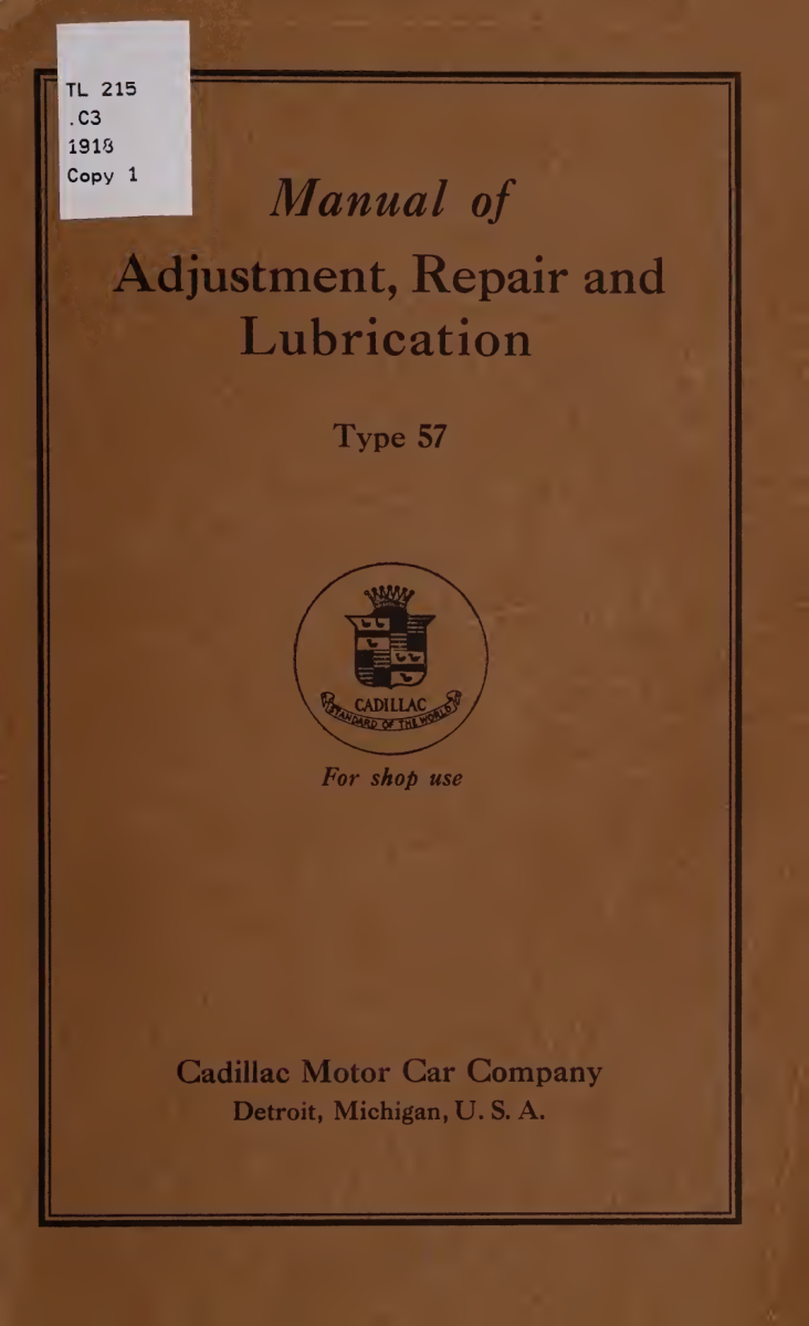 1918 Cadillac Type 57 Manual of Adjustment, Repair and Lubrication