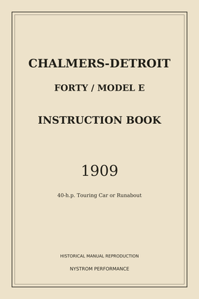 1909 Chalmers-Detroit Forty Model E Instruction Book — Paperback Reprint