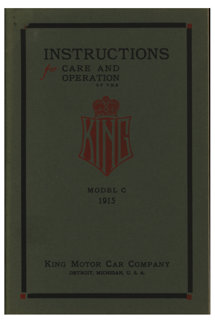 1915 King Model C — Instructions for Care and Operation