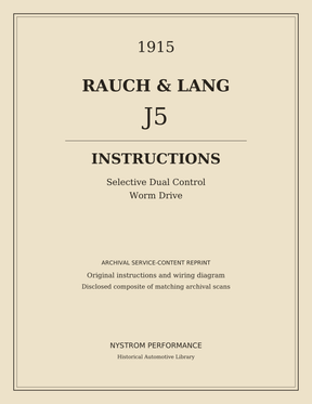 1915 Rauch & Lang J5 Instructions | Electric Car Manual Reprint
