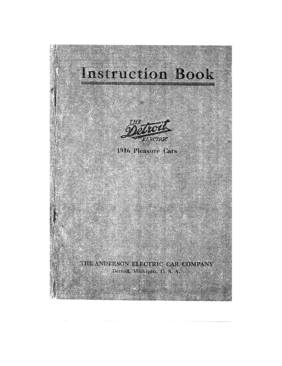 1916 Detroit Electric Pleasure Cars — Operation and Care, Models 56–61