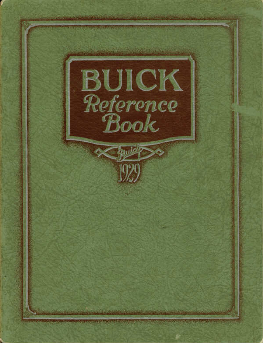 1929 Buick Reference Book — Fourth Edition
