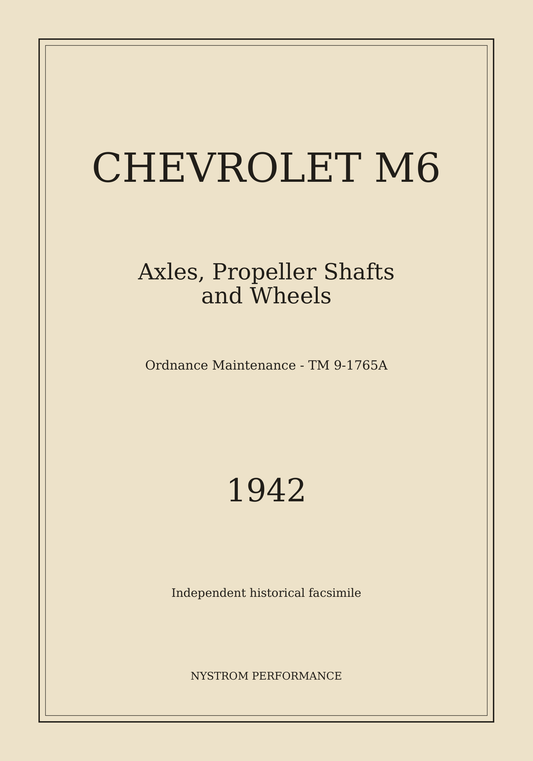 Cream cover of the 1942 Chevrolet M6 TM 9-1765A Axles, Propeller Shafts and Wheels historical reprint