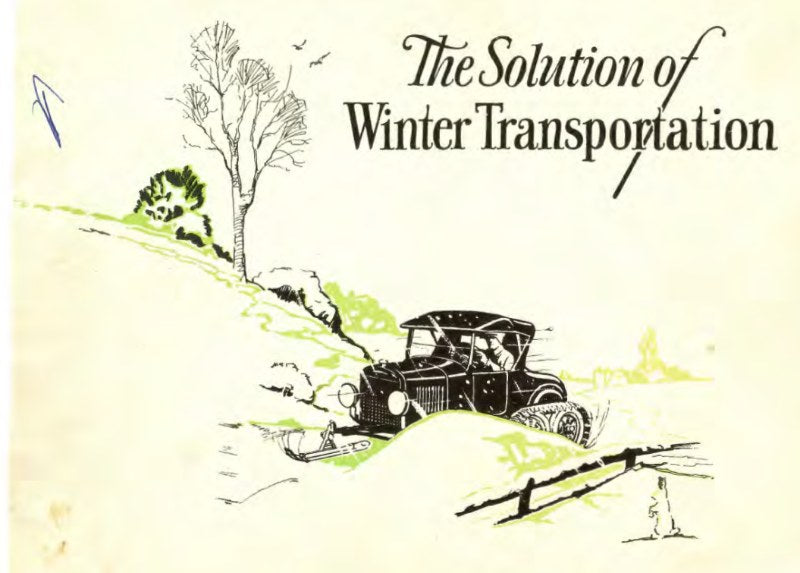 Snow Flyer: The Solution of Winter Transportation (1927 copyright), with January 1, 1928 prices