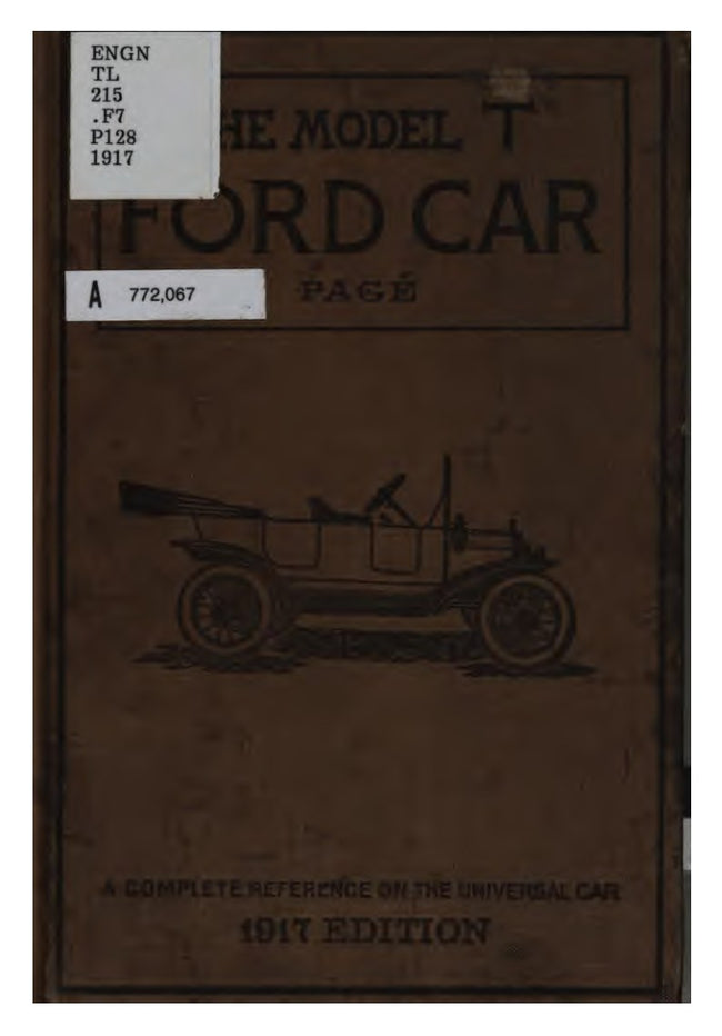 The Model T Ford Car: Construction, Operation and Repair (1916)