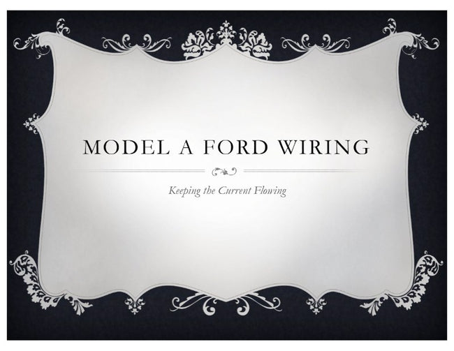 Ford Model A Wiring Reference