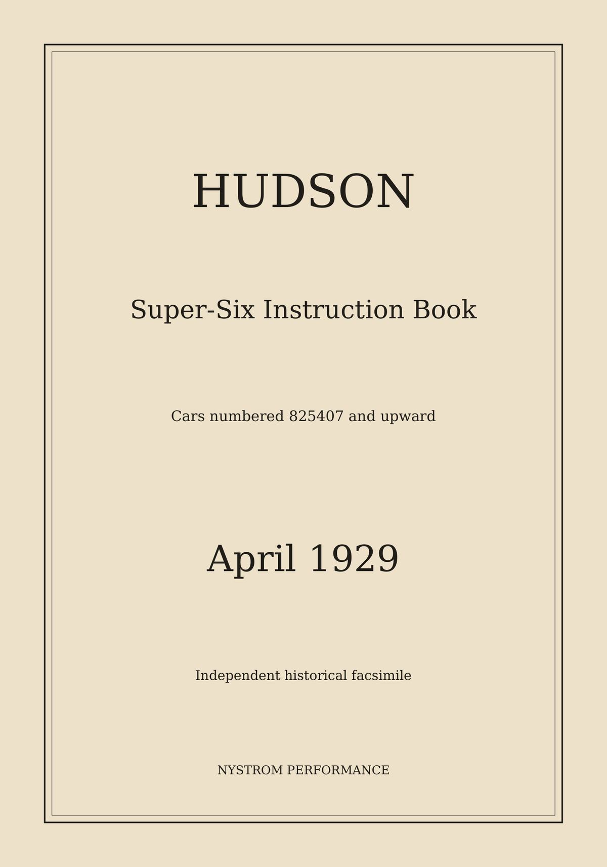 Cream cover of the April 1929 Hudson Super-Six Instruction Book historical reprint