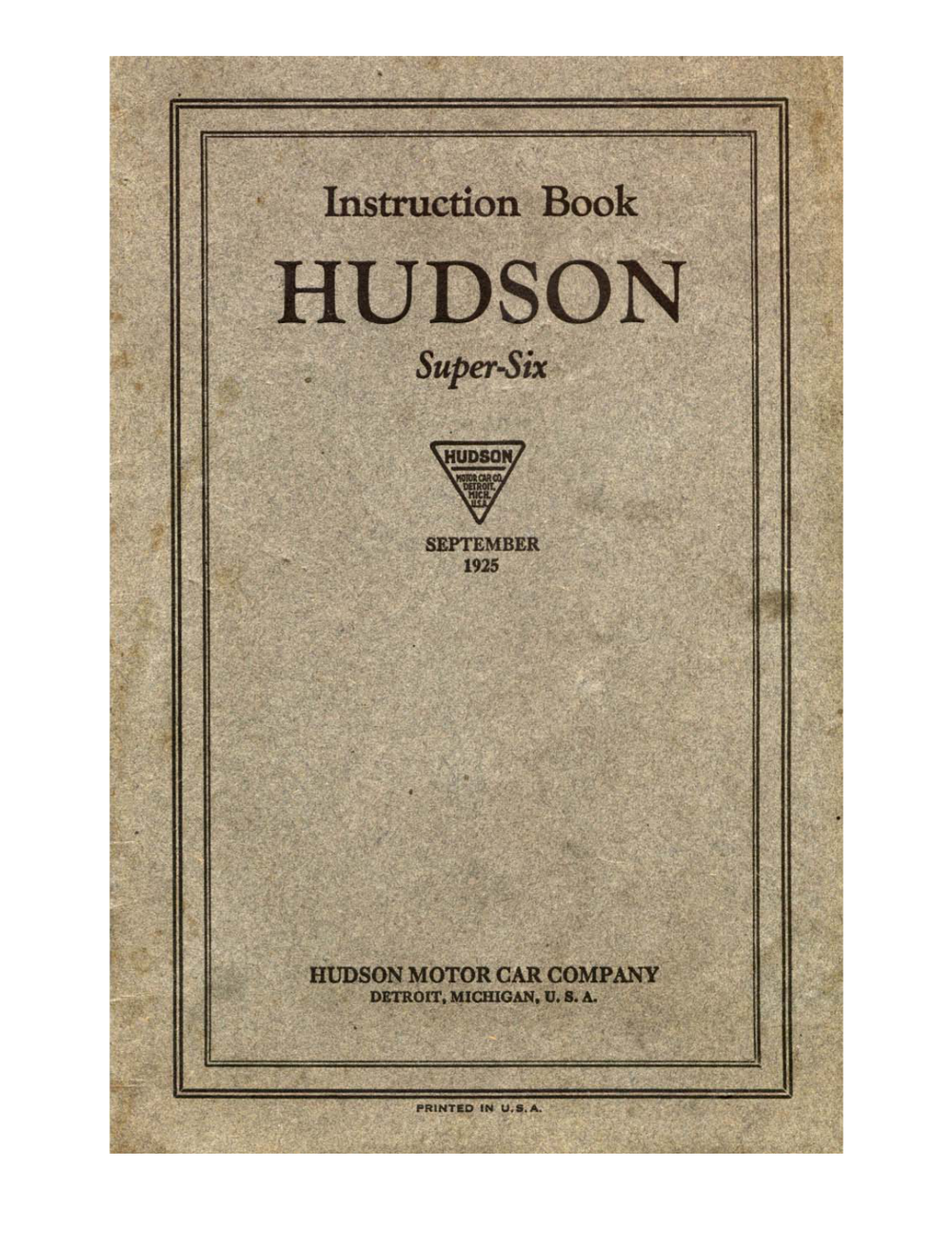 1925 Hudson Super-Six Instruction Book, September