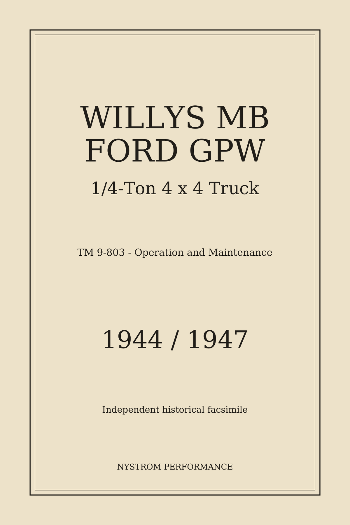 Cream cover of the Willys MB and Ford GPW TM 9-803 historical reprint, 1944 manual in the 1947 printing