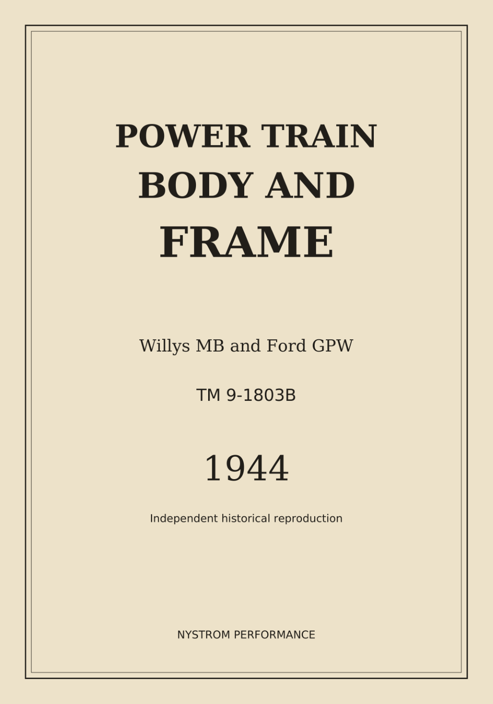 Front cover of the TM 9-1803B Willys MB and Ford GPW power train, body and frame paperback reproduction